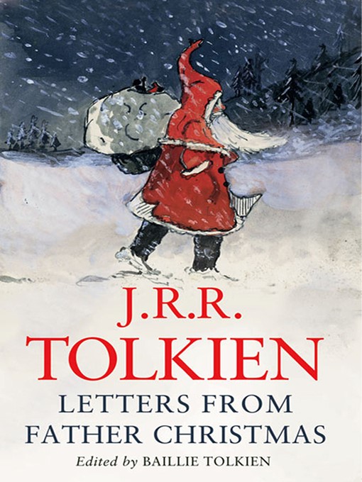 Title details for Letters From Father Christmas by J.R.R. Tolkien - Wait list